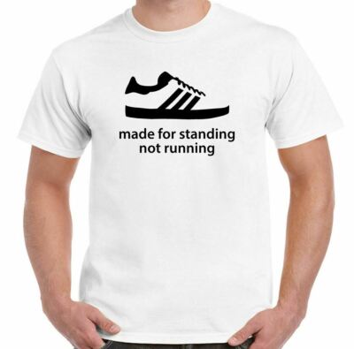 Made For Standing Not Running T-Shirt Herren lustig 80er Fußball Terrassen Hooligan