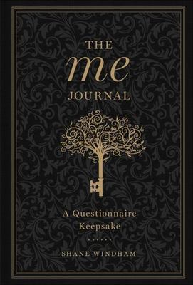 The Me Journal: A Questionnaire Keepsake by Windham, Shane