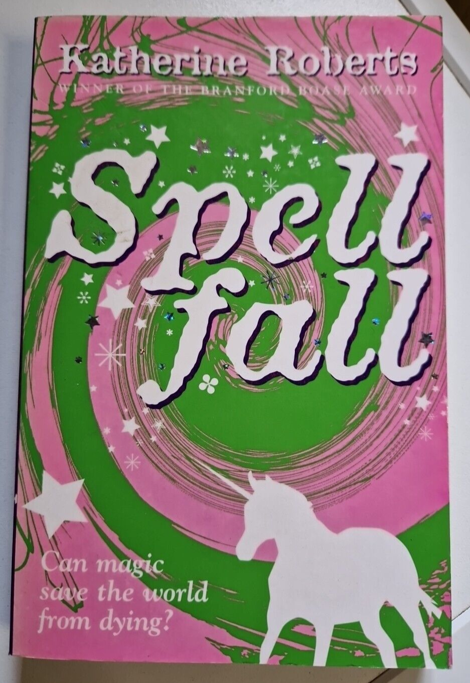 Spellfall by Katherine Roberts unicorns unicorn story book fantasy fairy tale
