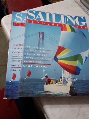Sailing Fundamentals The Official Learn-To-Sail  by Gary L. Jobson (TPK) T4B
