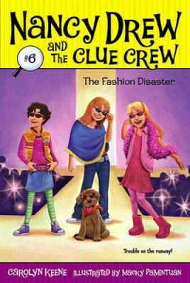 The Fashion Disaster (Nancy Drew and the Clue Crew) by Carolyn Keene [Paperback]