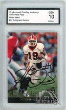 Hines Ward 1998 Press Pass Rookie Autograph Card #32 PGA Gem 10. rookie card picture