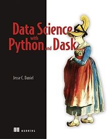 Data Science at Scale with Python and Dask von Daniel, J... | Buch | Zustand gut