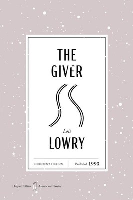 The Giver American Classics Edition | Lois Lowry | englisch