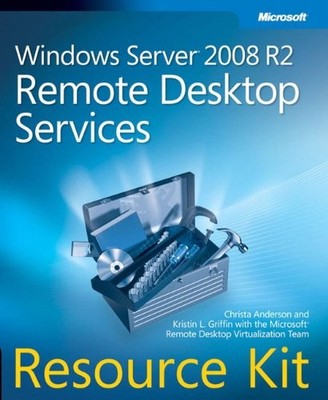 Windows Server� 2008  by Microsoft Remote Desktop Virtualization Team 0735627371