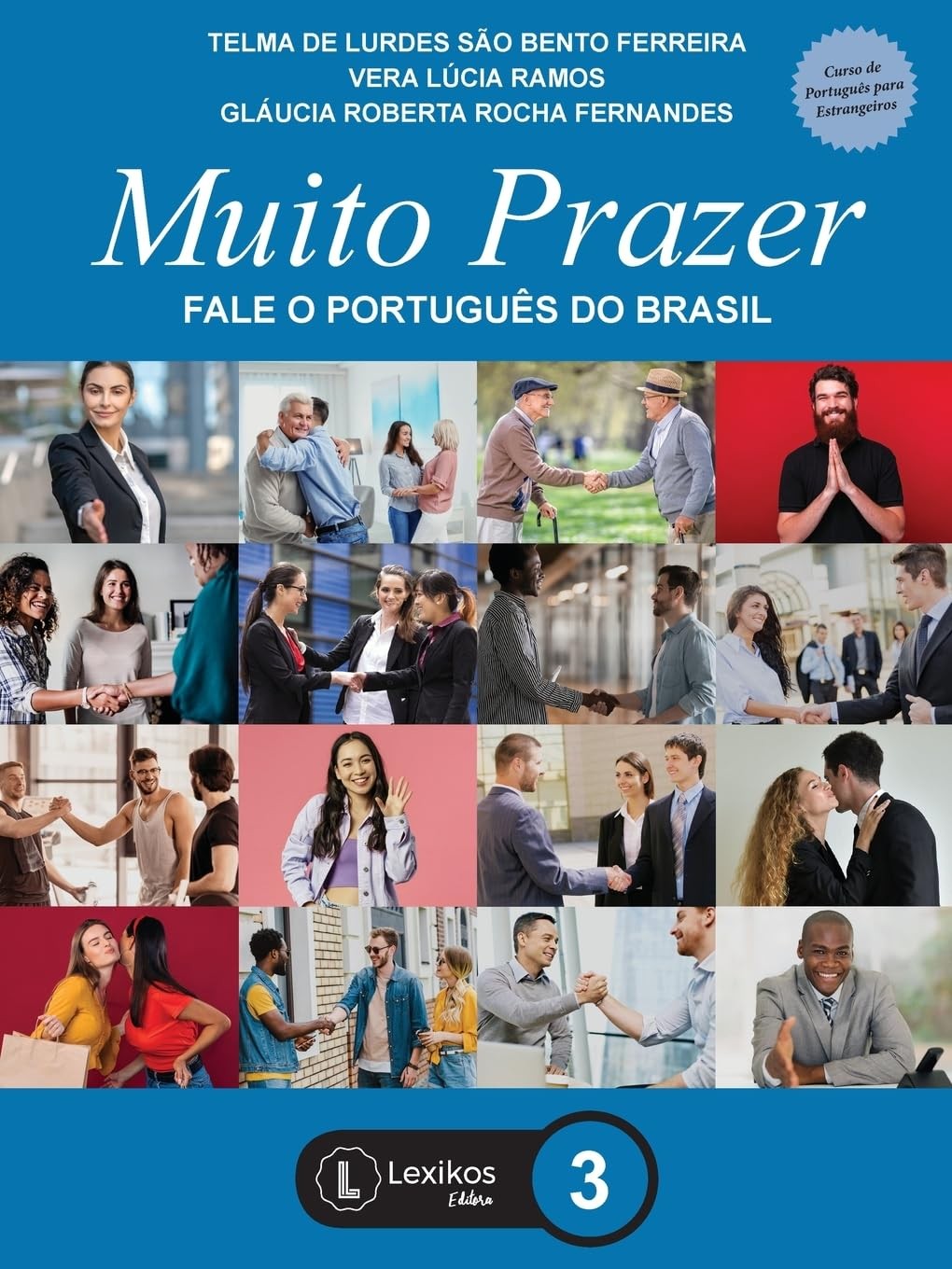Telma de Lurdes São Bento Ferreira Vera Lúcia Ramos Gla Muito Prazer (Tascabile)