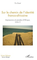 Eric Rozet | Sur Le Chemin De L'identité Franco-Africaine | Taschenbuch (2022)