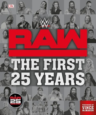 WWE RAW: The First 25 Years - hardcover Miller, Dean|Black, Jake