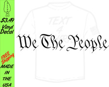We The People vinyl decal any smooth surface glass,mirror sticker vehicle rear