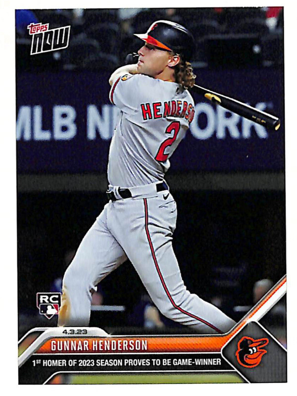2023 Topps Now #42 Gunnar Henderson 1st Homer Of Season Rookie Card Orioles