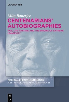 Mita Banerjee Centenarians  Autobiographies (Hardback) (UK IMPORT)