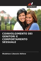 Wudetaw Libassie Abitew | Coinvolgimento DEI Genitori E Comportamento Sessuale