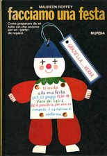 Facciamo una festa - Maureen Roffey (Mursia) [[1975]]