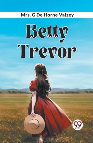 Betty Trevor by Mrs G de Horne Vaizey (Paperback Book) - Image 5