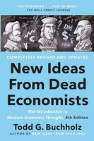 Todd G. Buchholz - New Ideas From Dead Economists The Introduction T - H245Z