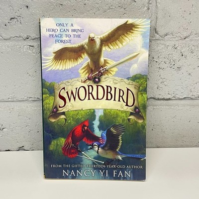 Swordbird by Nancy Yi Fan (Paperback Book) Fantasy, Adventure