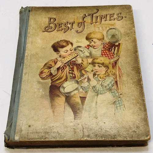 Best Of Times For The Little Folks Antique Children’s Story Book 1893 Lothrop
