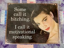 I Call It Motivational Speaking Metal 16x12.5 Sign Wall Decor Bar Man Cave Shop