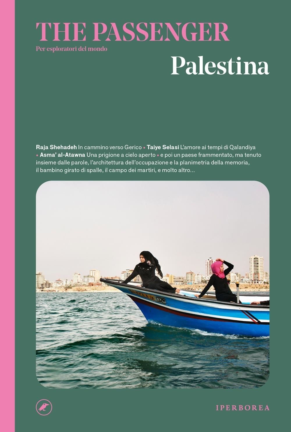 Libri Palestina. The Passenger. Per Esploratori Del Mondo