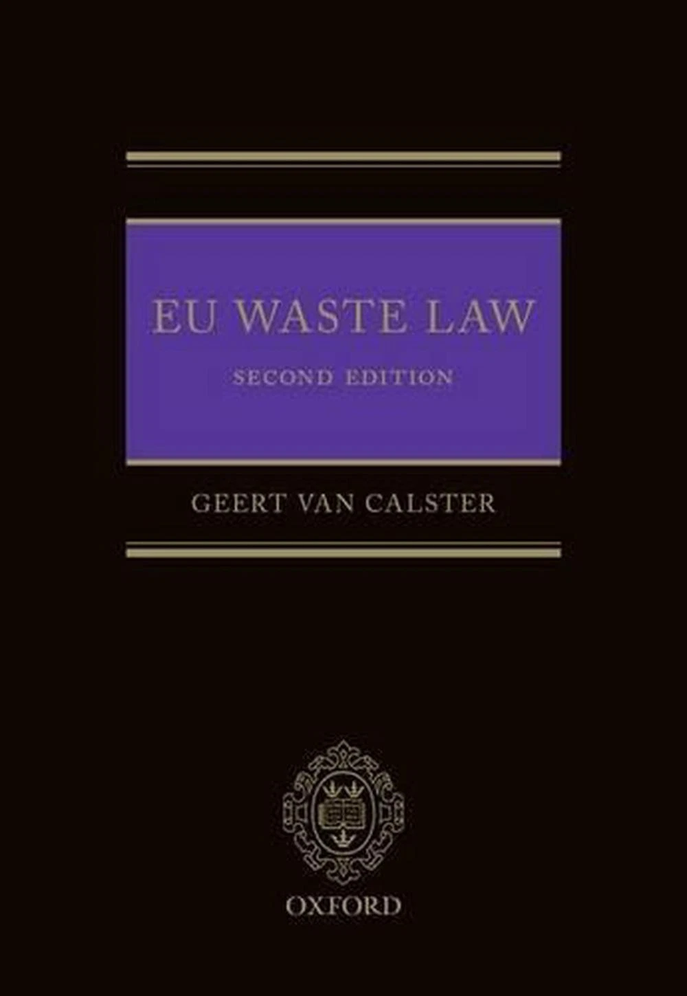 VANS EU Waste Law by Professor Geert Van Calster (English) Hardcover Book