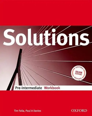 Solutions Pre-intermediate: Workbook - Tim Falla