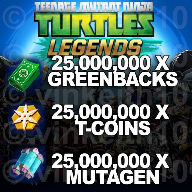 Teenage Mutant Ninja Turtles Legends Game IOS Android GREENBACKS T-COINS MUTAGEN