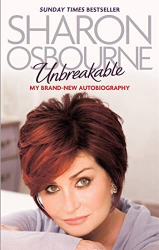 Unbreakable: My New Autobiography by Sharon Osbourne 9780751542943 NEW - Image 4