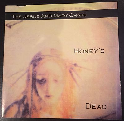 Honey's Dead - Jesus & Mary Chain (CD 1992) 75992683029| eBay