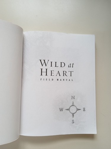 Wild at Heart Field Manual : A Personal Guide to Discover the Secret of Your... - 第 4/24 張圖片