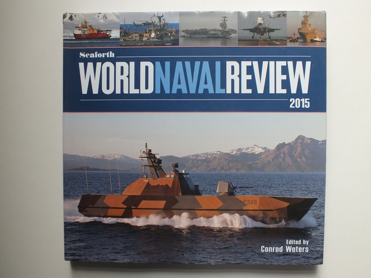 Seaforth World Naval Review 2015