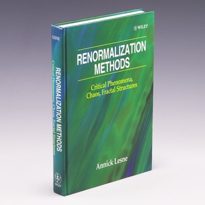 Renormalization Methods: Critical Phenomena Chaos Fractal 2nd Ed by Lesne