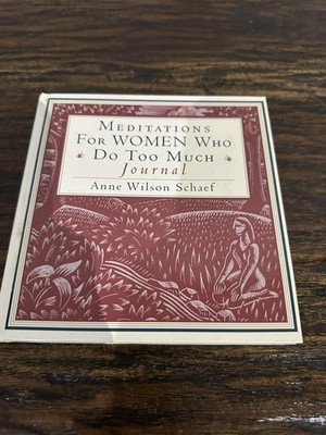 Meditations for Women Who Do Too Much Journal Hardcover Anne Wils