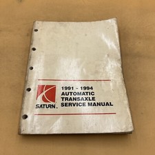 1991 - 1994 Saturn Automatic Transaxle Service Repair Manual, Factory OEM