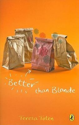 Better than Blonde : Book Two of the Series