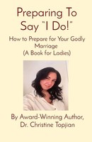 Christine Topjian | Preparing To Say I Do! | Taschenbuch | Englisch (2022)