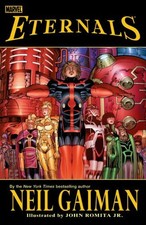 ETERNALS by GAIMAN and ROMITA JR. [NEW PRINTING] Hardcover Neil G