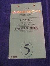 Vtg 2003 Press Box Pass Football Game Oregon Ducks vs Michigan Wolverines    Jtc