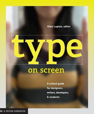 Type on Screen: New Typographic Systems (Design Briefs) - paperback Maryland...