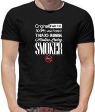 Original Full Fat Smoker Mens T-Shirt - Cigarette - Cigar - Smoking - Funny