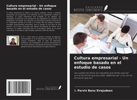 I. Parvin Banu Sirajudeen | Cultura Empresarial - Un Enfoque Basado En El...