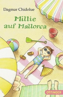 Millie 2. Millie auf Mallorca Dagmar Chidolue. Mit Ill. von Gitte Spee C 1503367