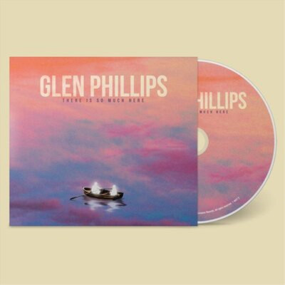 Glen Phillips There Is So Much Here (CD) Album
