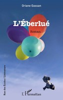 Oriane Gassan | L'ÉBerlué | Taschenbuch | FranzöSisch (2025) | Rue des écoles