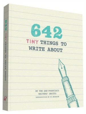 642 Tiny Things to Write About (Diary or journal)