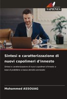 Mohammed Assouag | Sintesi E Caratterizzazione Di Nuovi Copolimeri D'innesto