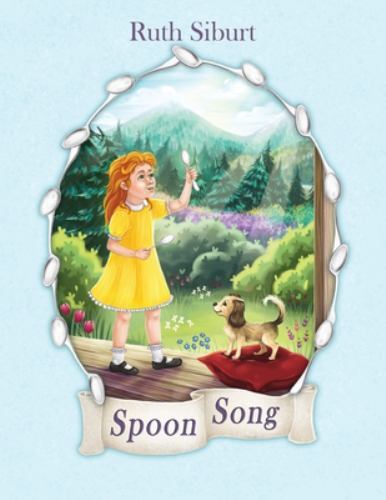 Spoon Song by Ruth Siburt (2022, Trade Paperback)