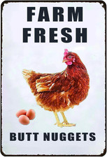 Farm Fresh Butt Nuggets Chicken Sign,Funny Chicken Coop Sign,Chicken Metal Signs
