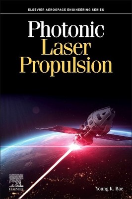 Photonic Laser Propulsion - 9780443336270