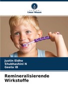 Justin Eldho (U. A.) | Remineralisierende Wirkstoffe | Taschenbuch | Deutsch