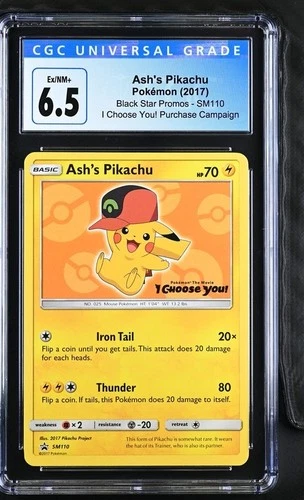 Ash's Pikachu SM110 - BSP: I Choose You! Purchase Campaign CGC 6.5 Ex/NM+